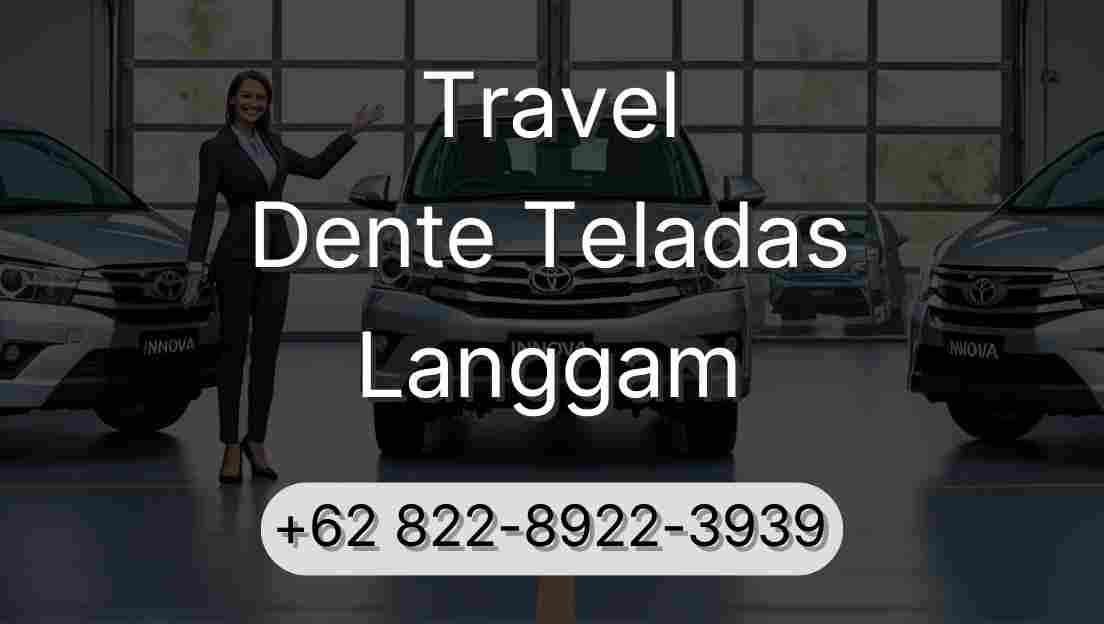 Travel Dente Teladas Langgam