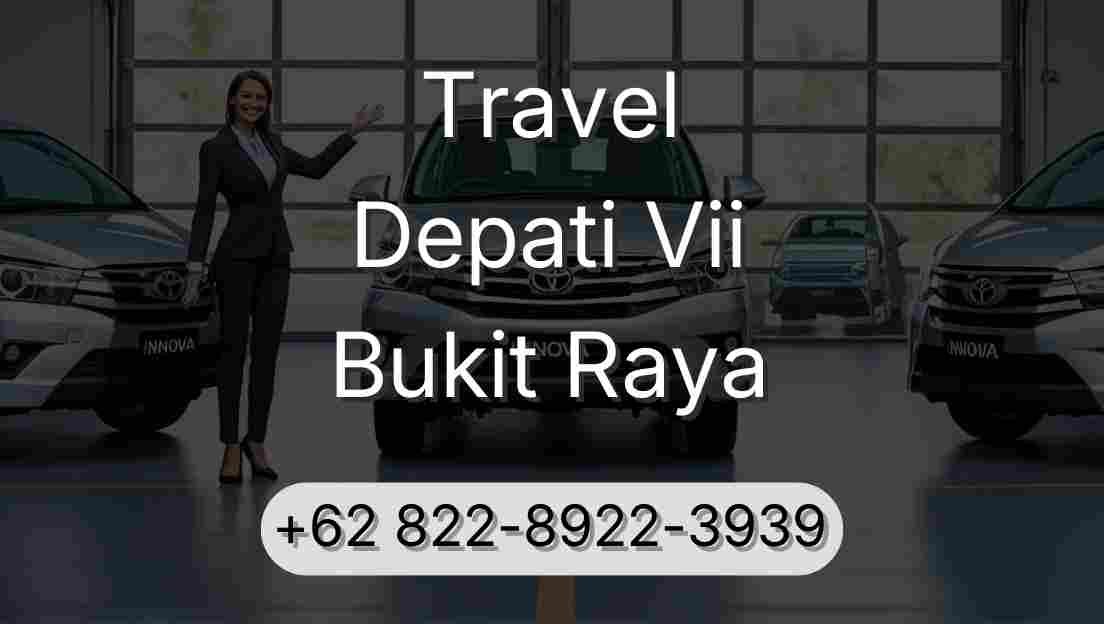 Travel Depati Vii Bukit Raya