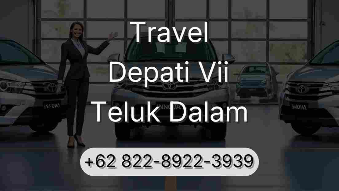 Travel Depati Vii Teluk Dalam