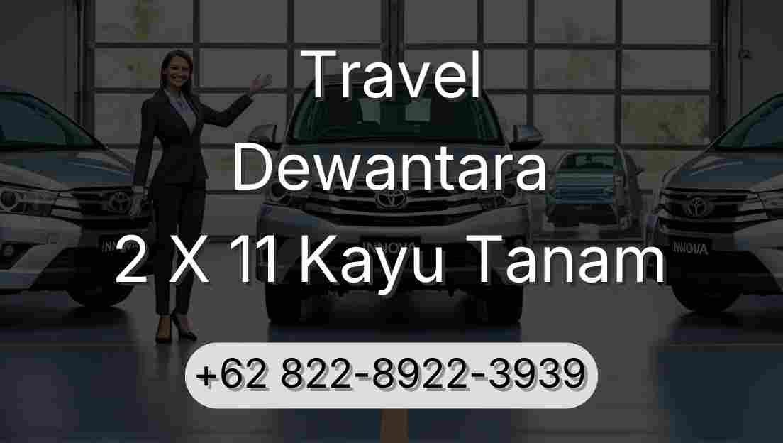 Travel Dewantara 2 X 11 Kayu Tanam
