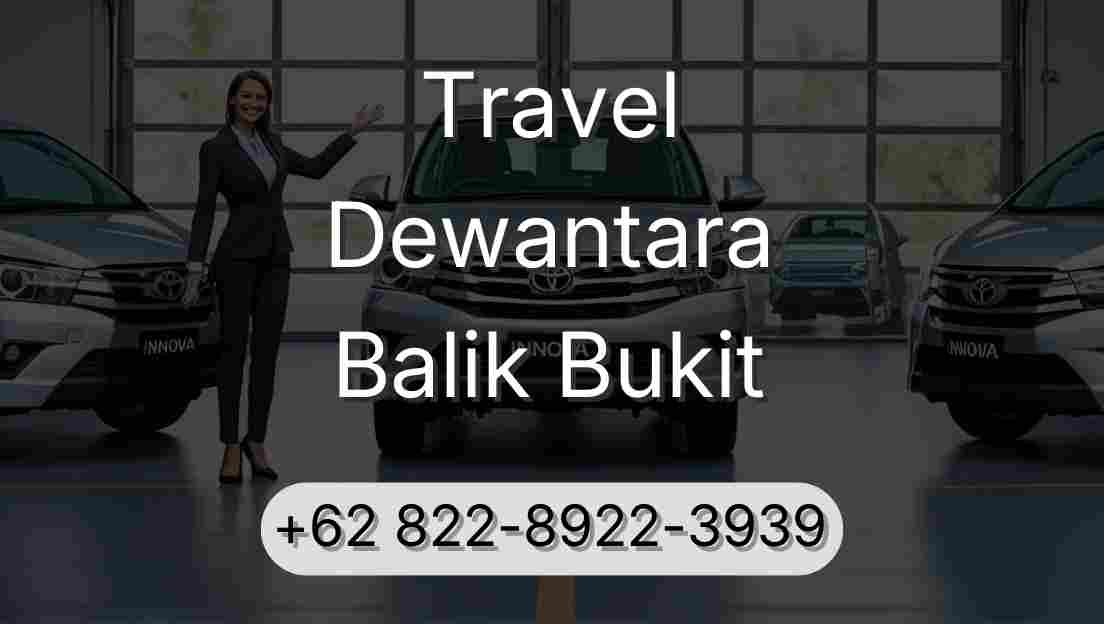 Travel Dewantara Balik Bukit