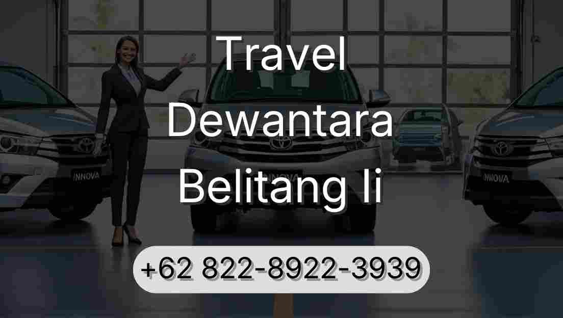 Travel Dewantara Belitang Ii