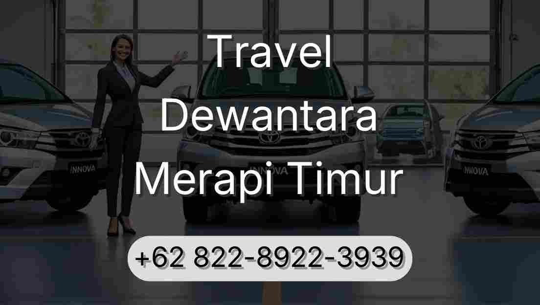 Travel Dewantara Merapi Timur