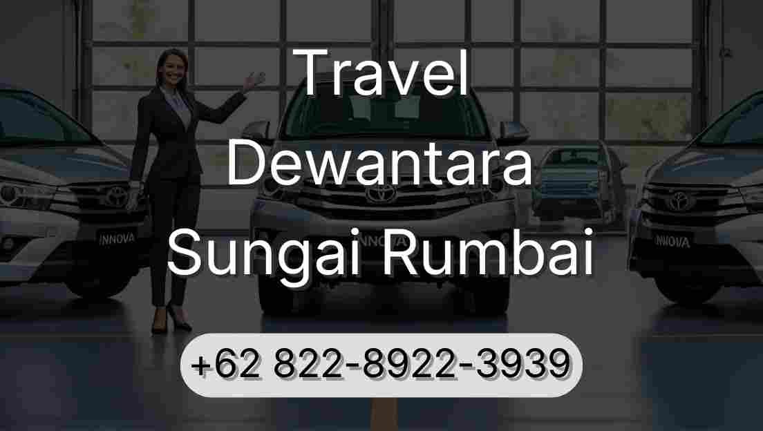Travel Dewantara Sungai Rumbai