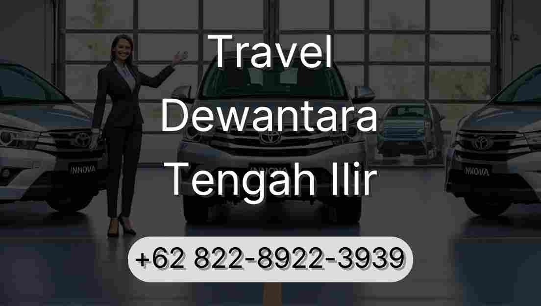 Travel Dewantara Tengah Ilir