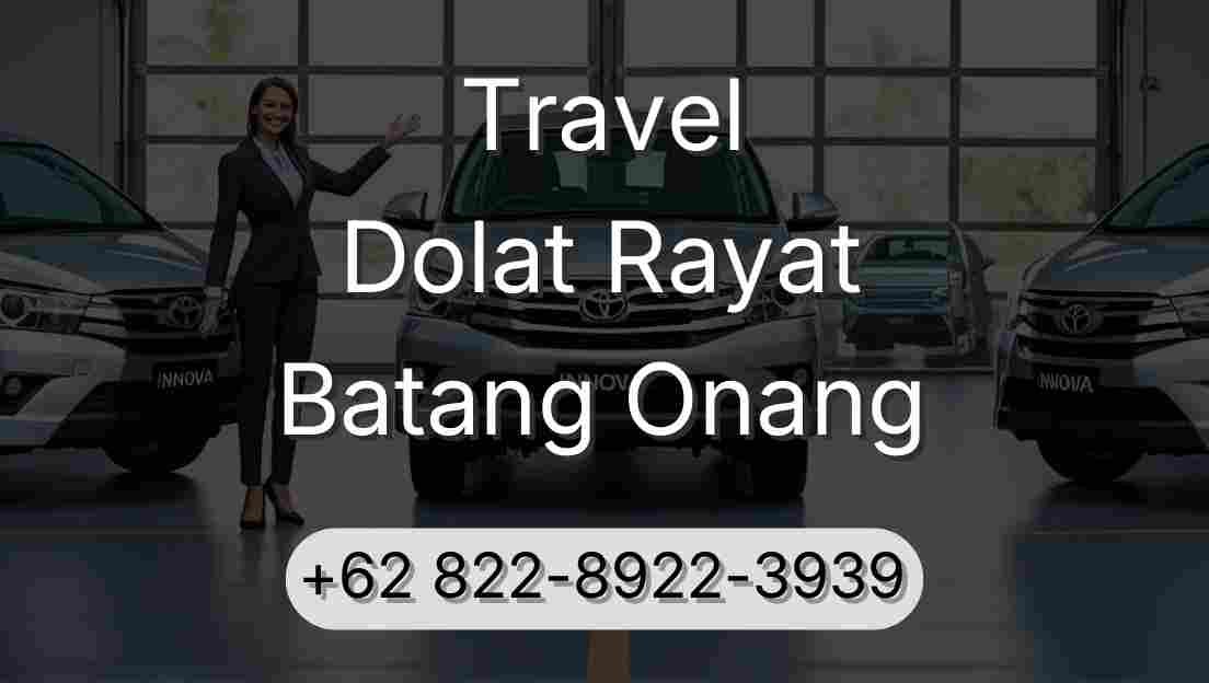 Travel Dolat Rayat Batang Onang