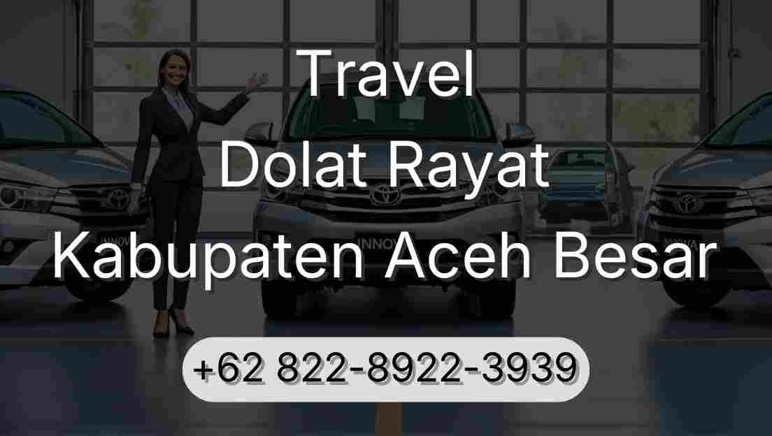 Travel Dolat Rayat Kabupaten Aceh Besar