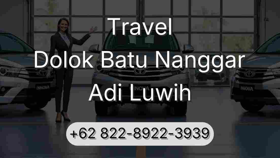 Travel Dolok Batu Nanggar Adi Luwih