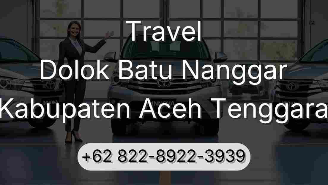Travel Dolok Batu Nanggar Kabupaten Aceh Tenggara