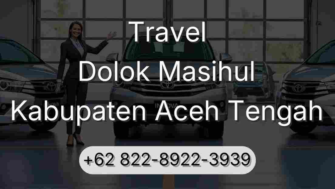 Travel Dolok Masihul Kabupaten Aceh Tengah