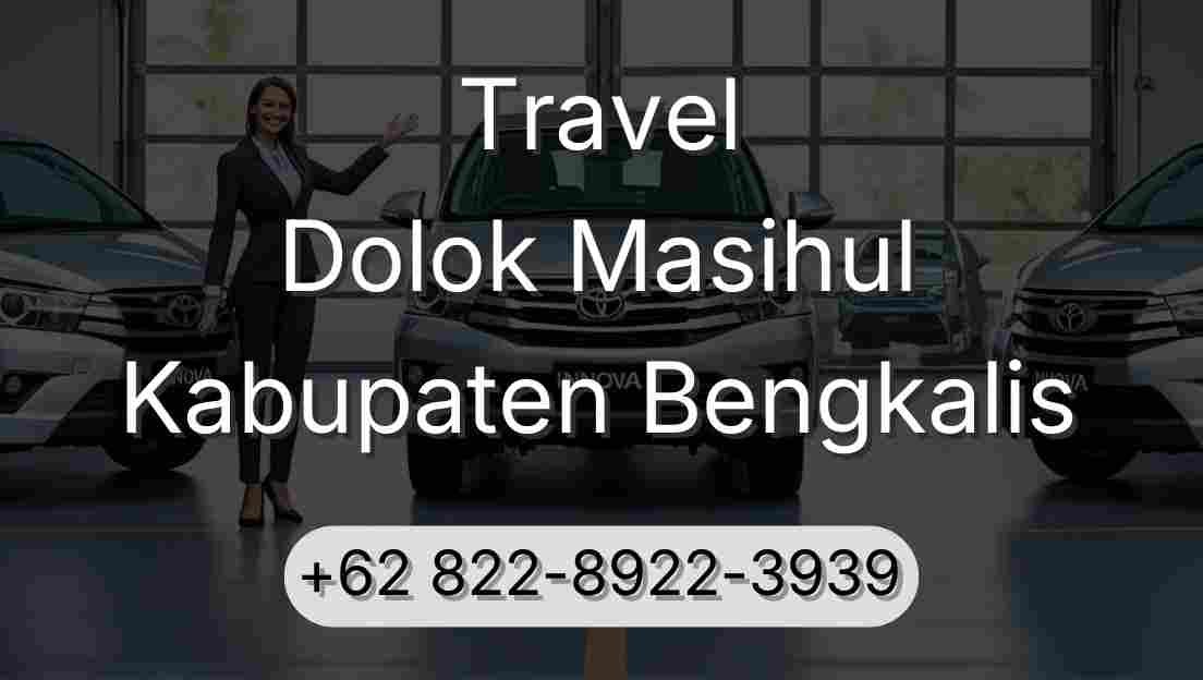Travel Dolok Masihul Kabupaten Bengkalis