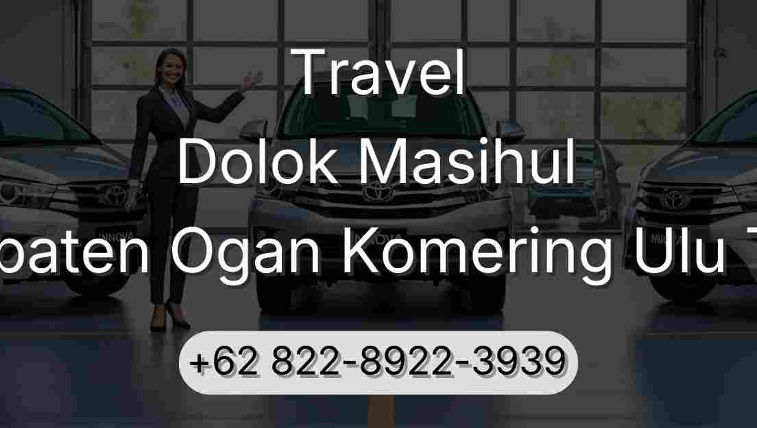 Travel Dolok Masihul Kabupaten Ogan Komering Ulu Timur