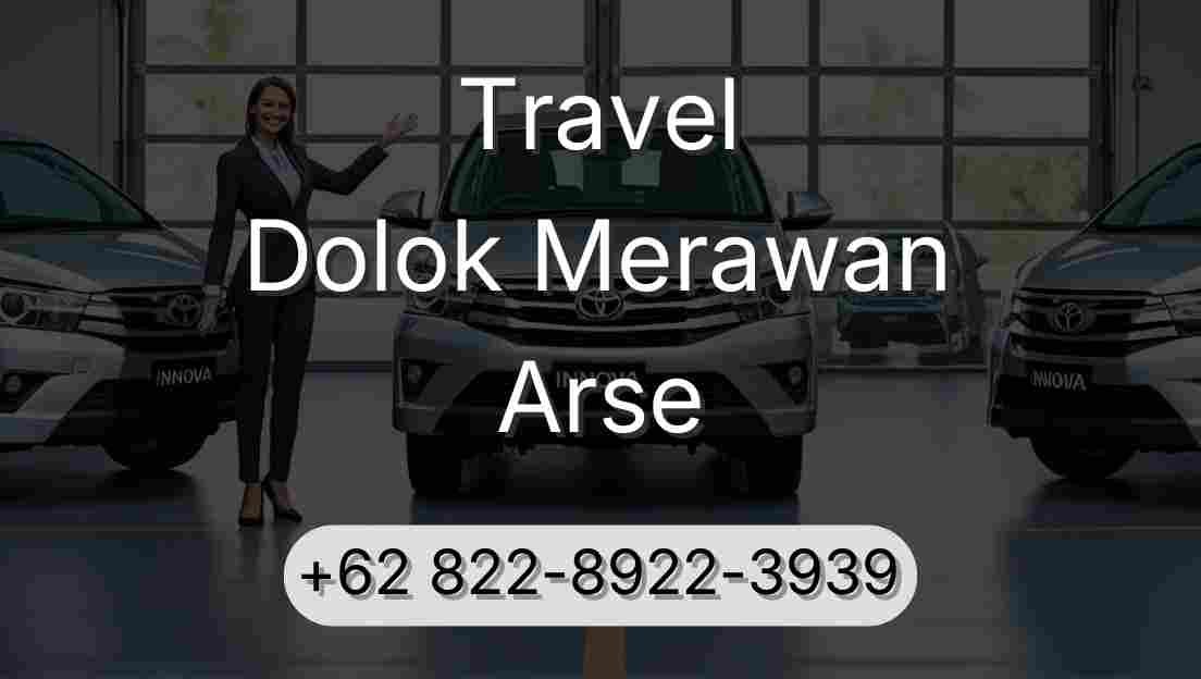 Travel Dolok Merawan Arse