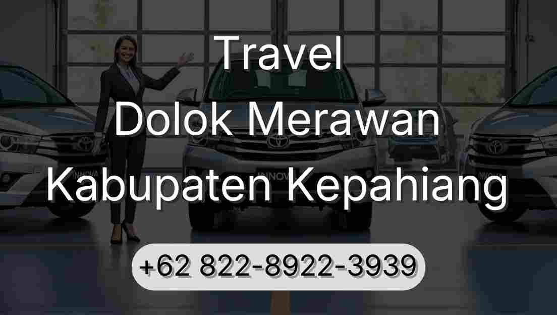 Travel Dolok Merawan Kabupaten Kepahiang