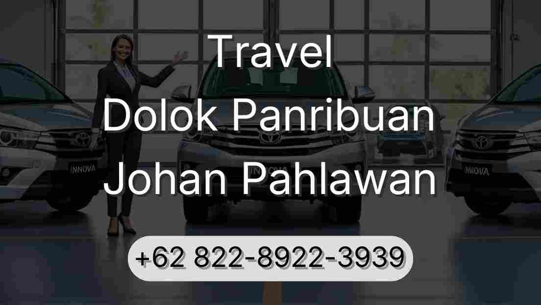 Travel Dolok Panribuan Johan Pahlawan