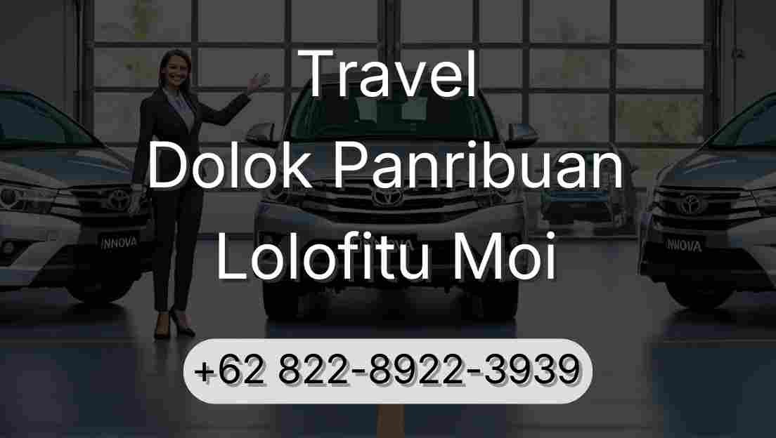 Travel Dolok Panribuan Lolofitu Moi