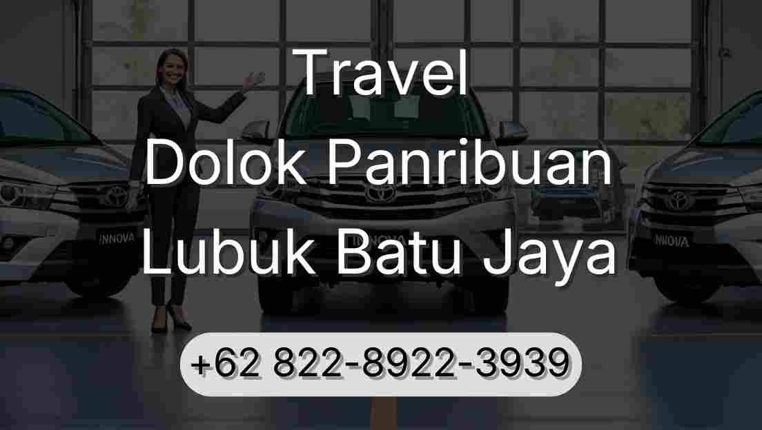 Travel Dolok Panribuan Lubuk Batu Jaya