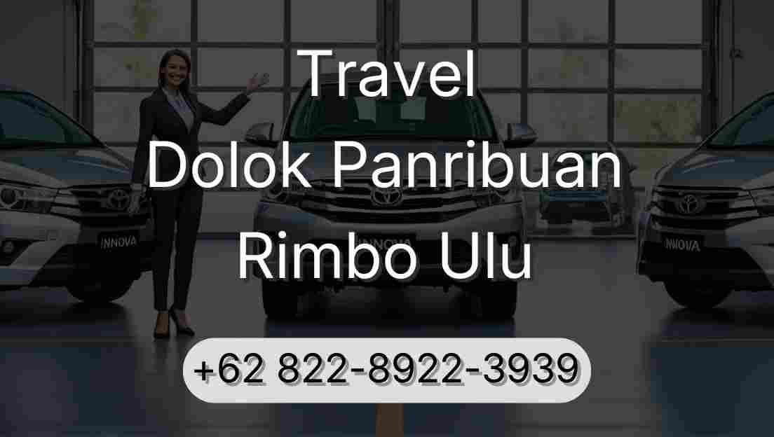 Travel Dolok Panribuan Rimbo Ulu