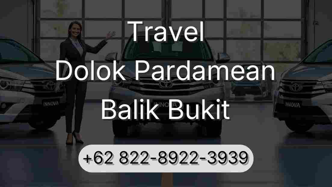 Travel Dolok Pardamean Balik Bukit