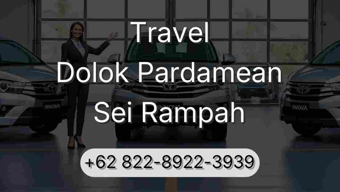 Travel Dolok Pardamean Sei Rampah