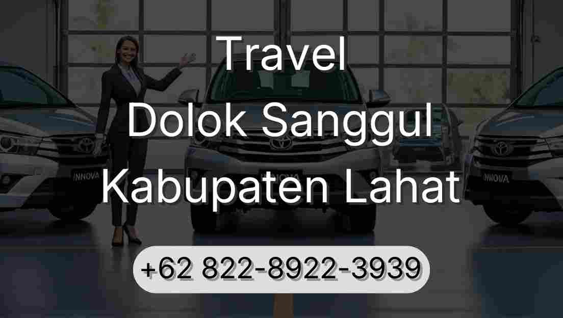 Travel Dolok Sanggul Kabupaten Lahat