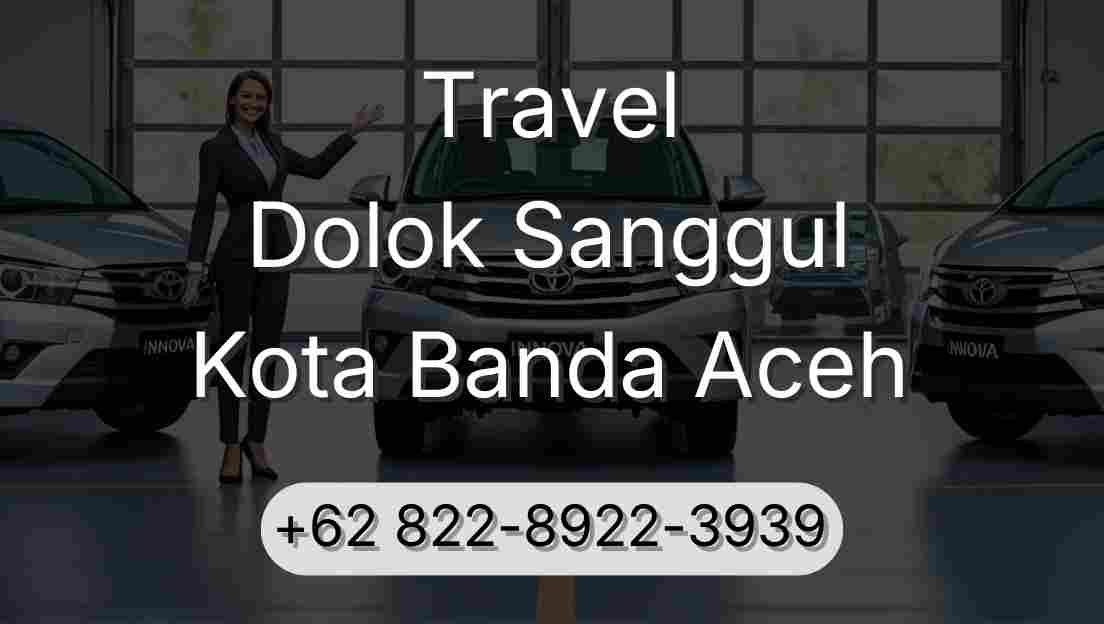 Travel Dolok Sanggul Kota Banda Aceh
