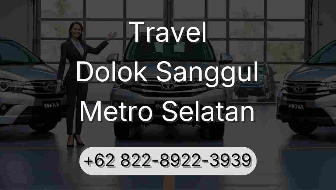 Travel Dolok Sanggul Metro Selatan