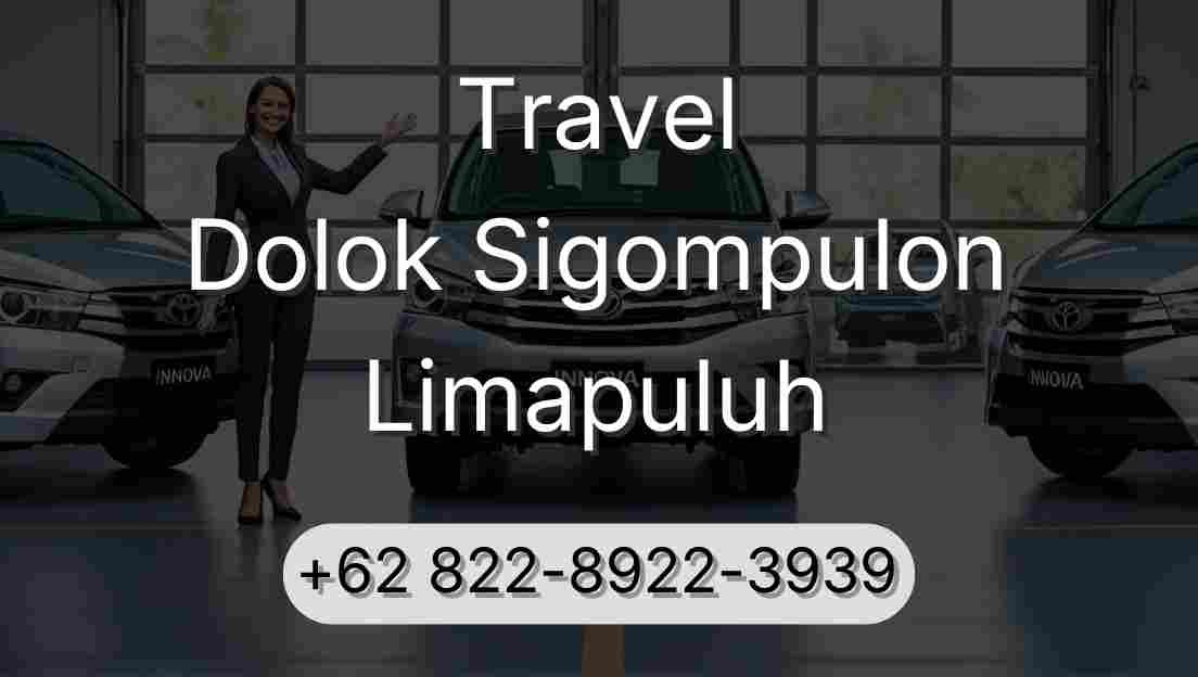 Travel Dolok Sigompulon Limapuluh