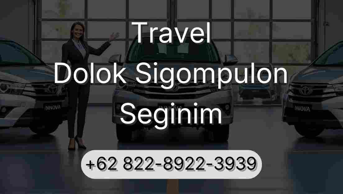 Travel Dolok Sigompulon Seginim