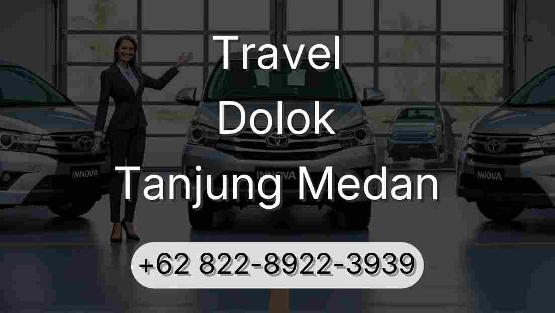 Travel Dolok Tanjung Medan