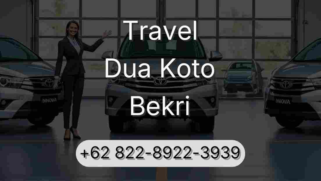 Travel Dua Koto Bekri
