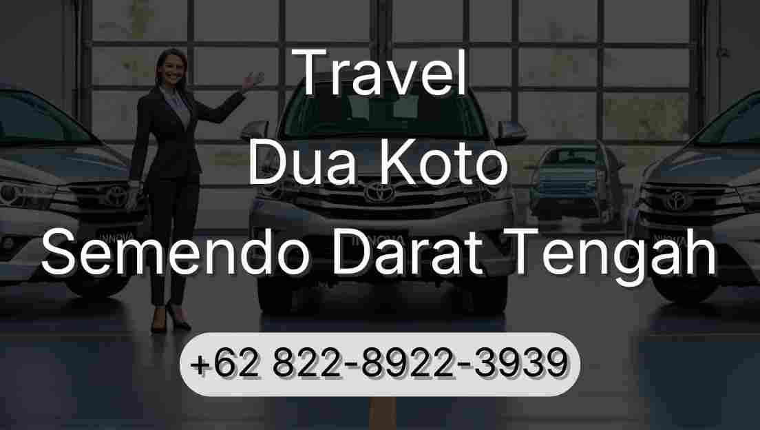 Travel Dua Koto Semendo Darat Tengah