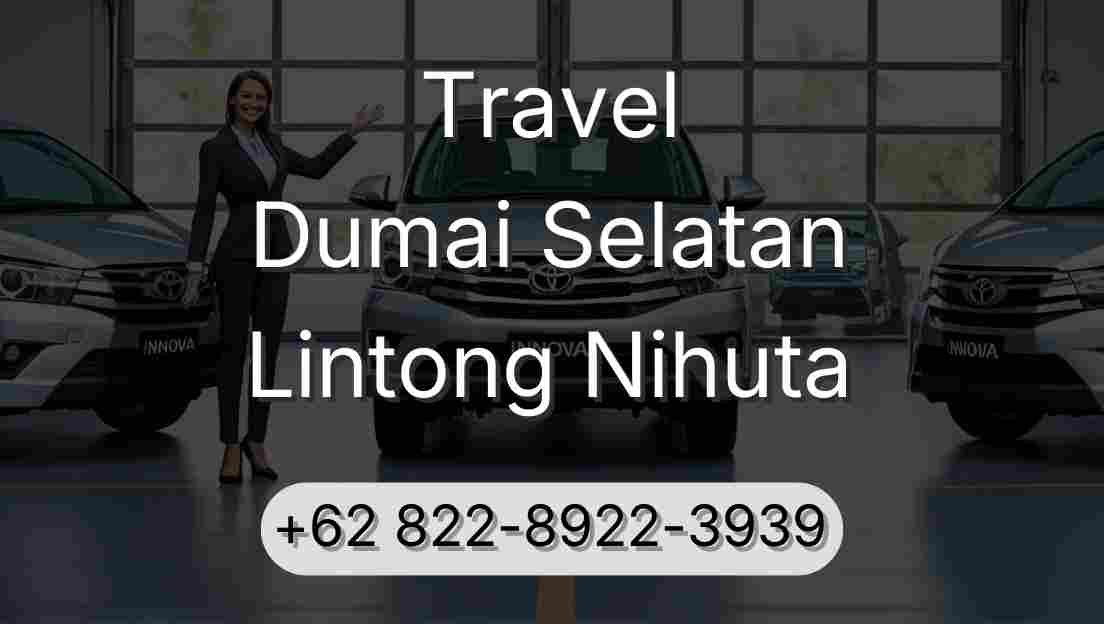Travel Dumai Selatan Lintong Nihuta