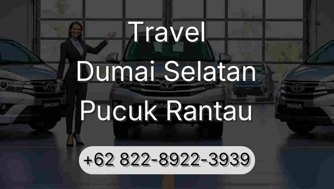 Travel Dumai Selatan Pucuk Rantau