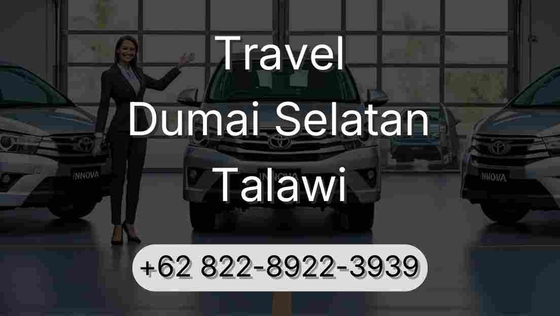 Travel Dumai Selatan Talawi