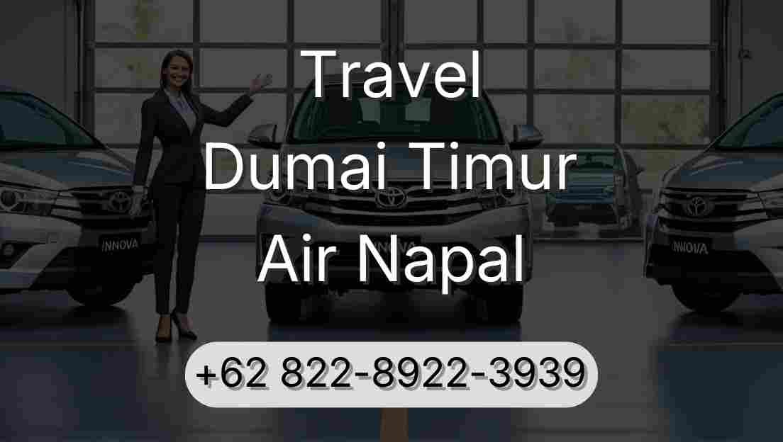 Travel Dumai Timur Air Napal