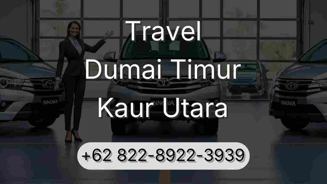 Travel Dumai Timur Kaur Utara