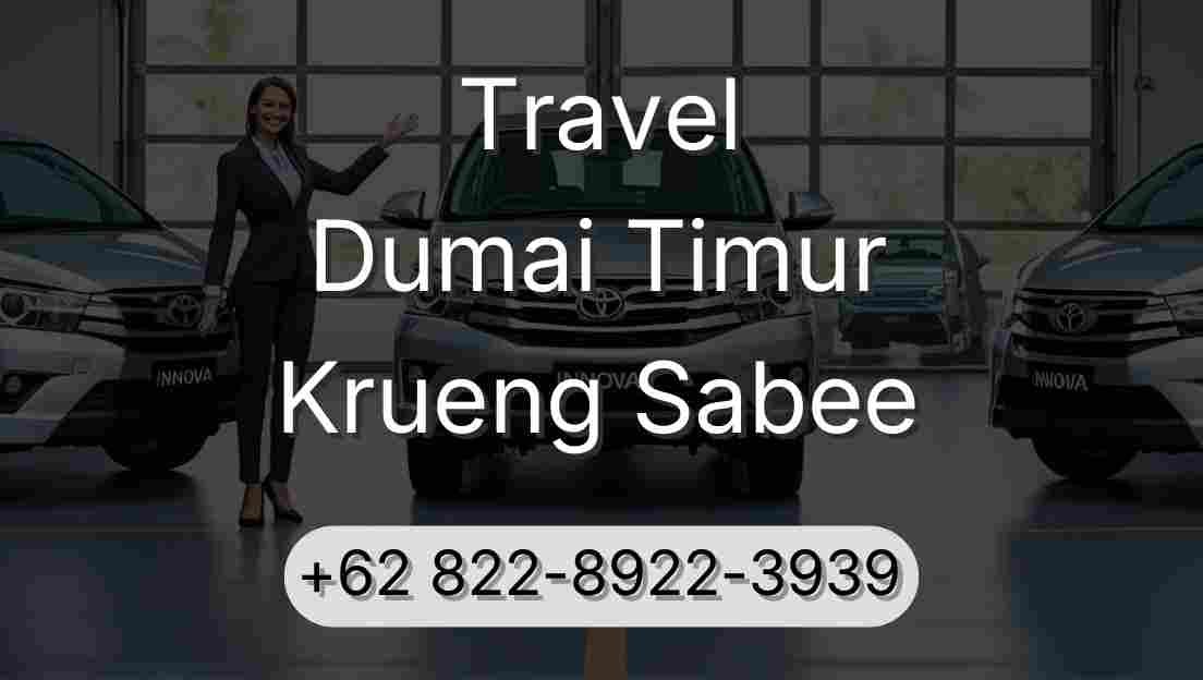 Travel Dumai Timur Krueng Sabee