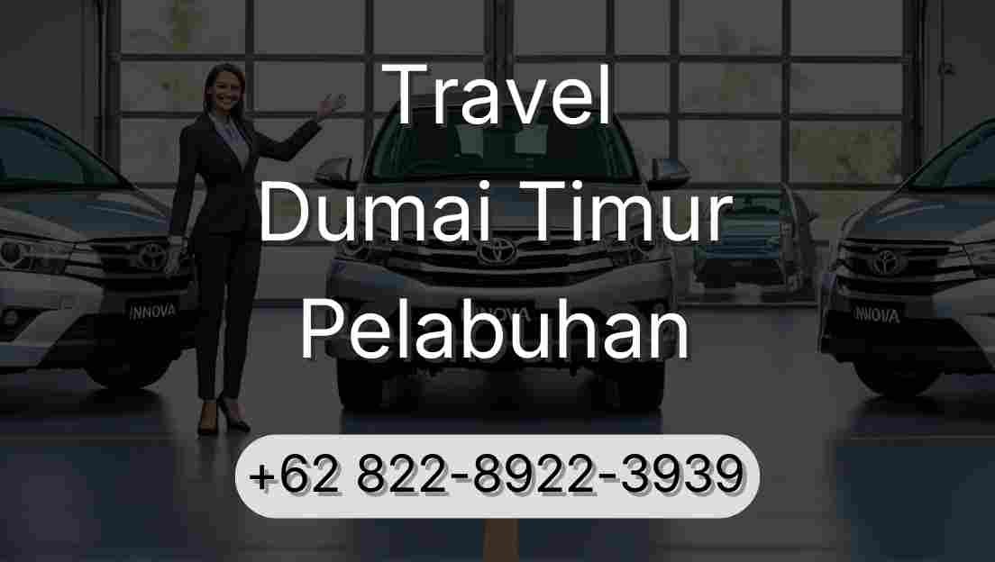 Travel Dumai Timur Pelabuhan