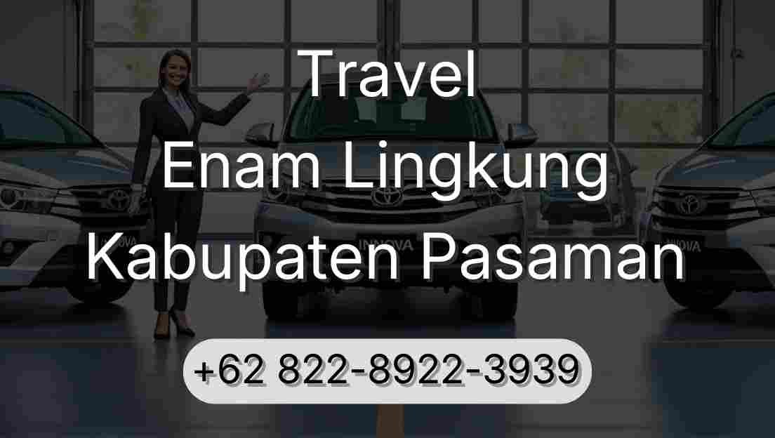 Travel Enam Lingkung Kabupaten Pasaman
