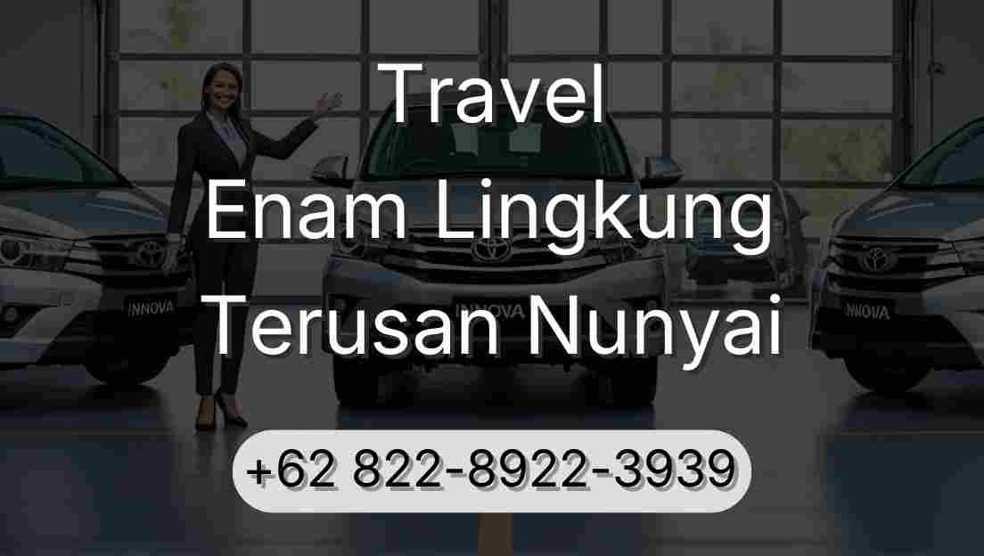 Travel Enam Lingkung Terusan Nunyai