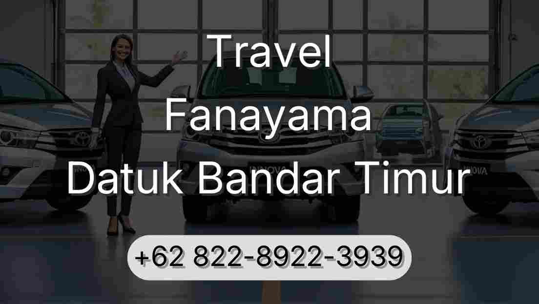 Travel Fanayama Datuk Bandar Timur