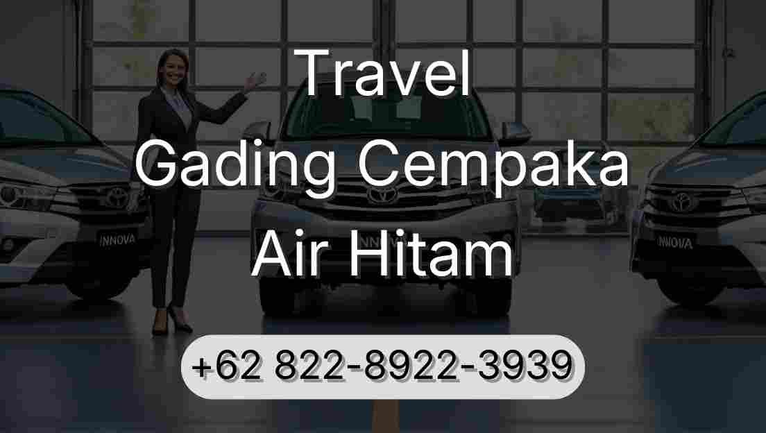 Travel Gading Cempaka Air Hitam