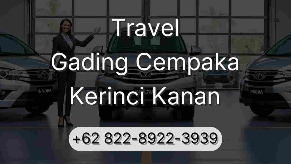 Travel Gading Cempaka Kerinci Kanan