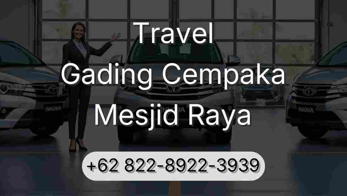 Travel Gading Cempaka Mesjid Raya