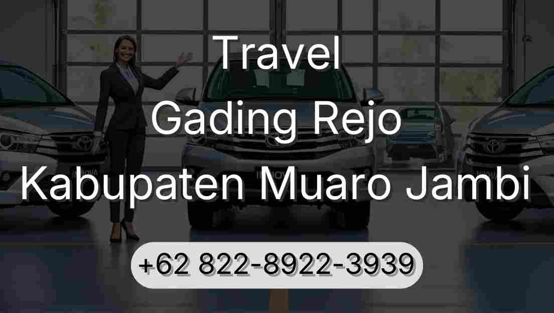 Travel Gading Rejo Kabupaten Muaro Jambi
