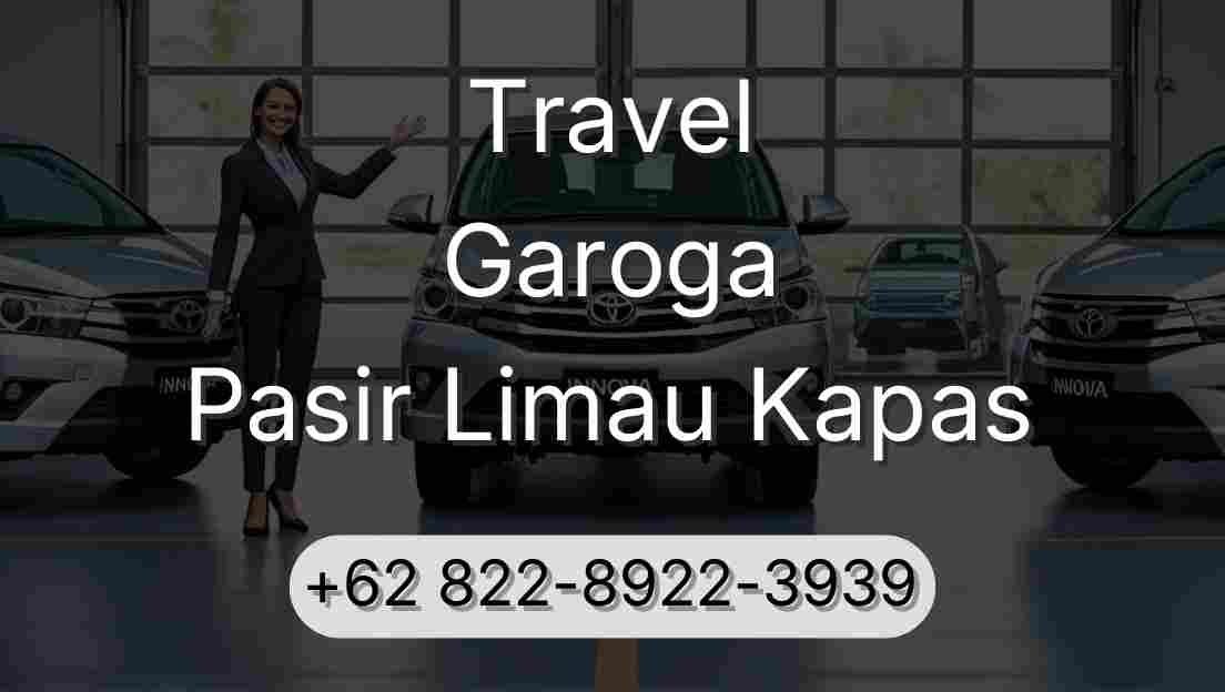 Travel Garoga Pasir Limau Kapas