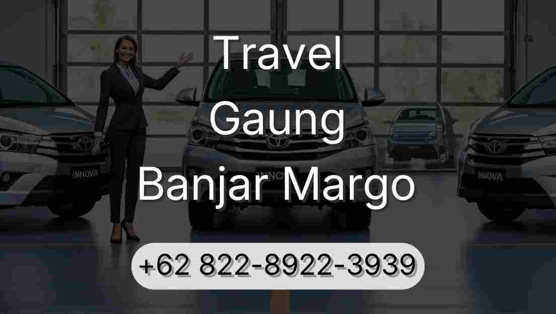 Travel Gaung Banjar Margo