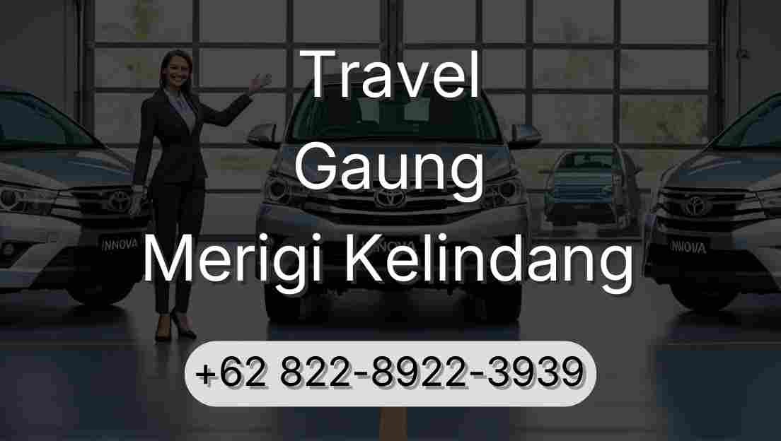 Travel Gaung Merigi Kelindang