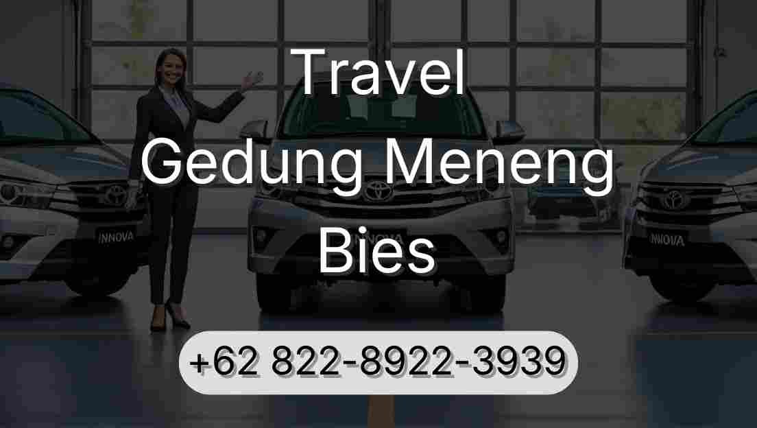 Travel Gedung Meneng Bies